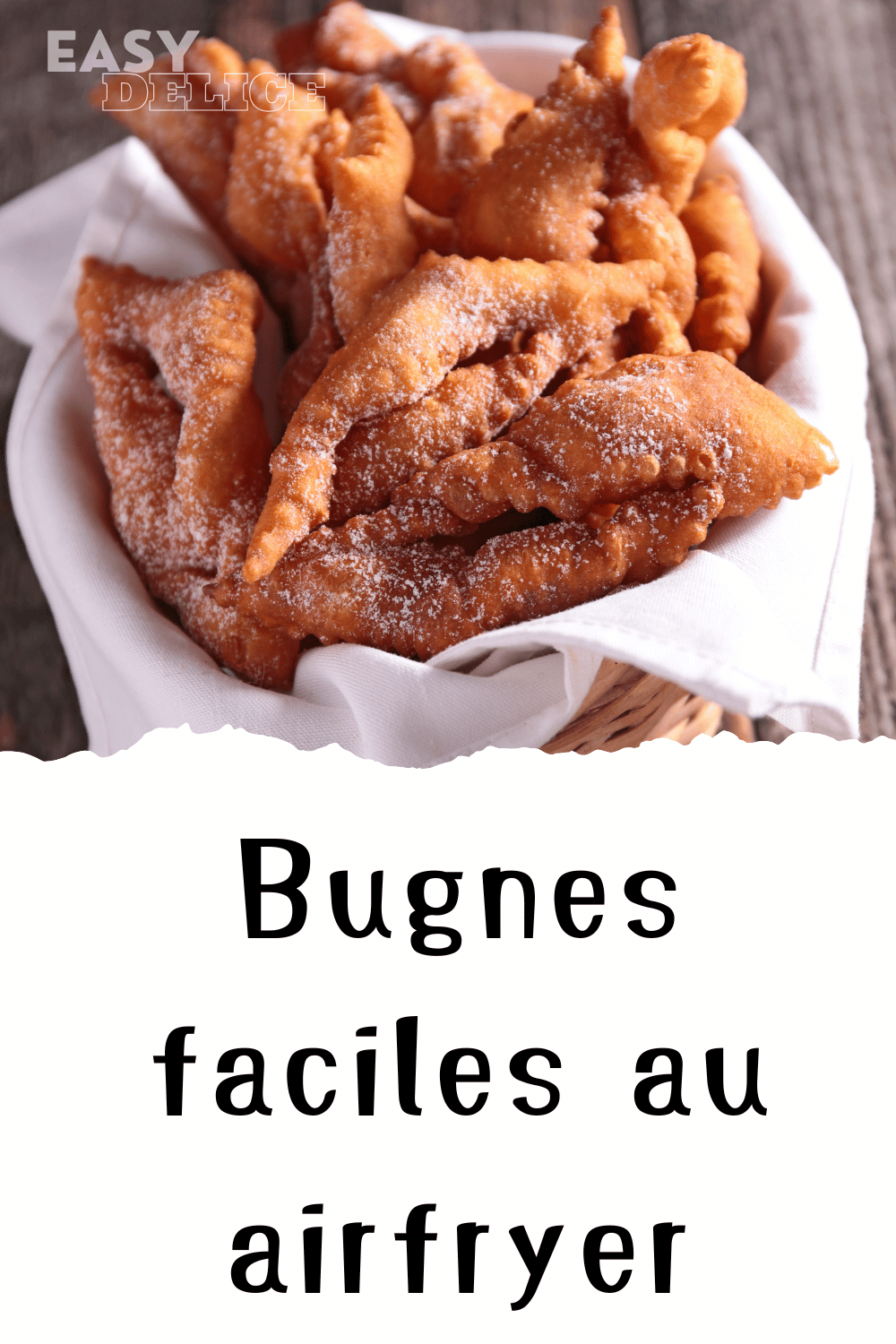 Bugnes dorées et légères préparées au Air Fryer, saupoudrées de sucre glace.