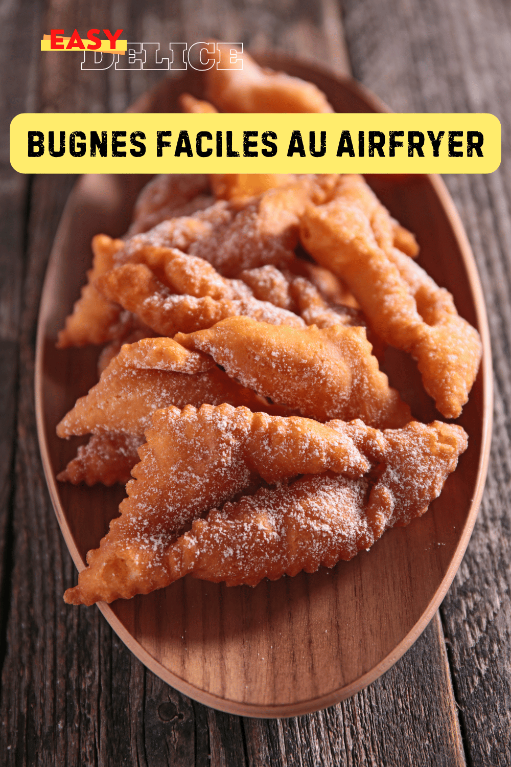 Bugnes dorées et légères préparées au Air Fryer, saupoudrées de sucre glace.