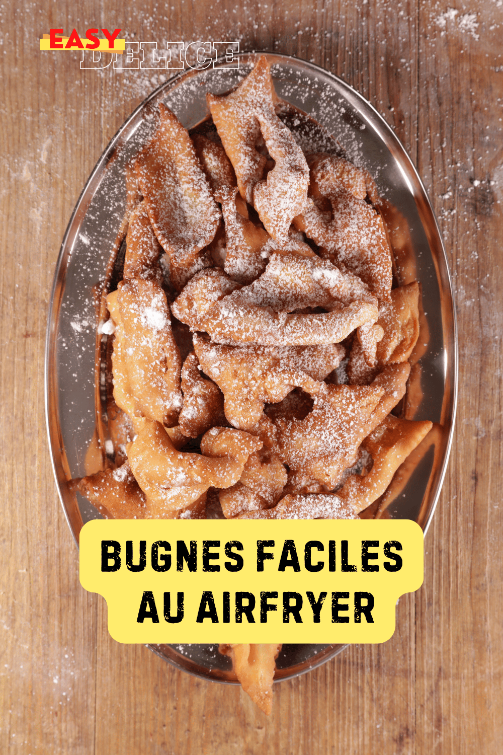 Bugnes dorées et légères préparées au Air Fryer, saupoudrées de sucre glace.