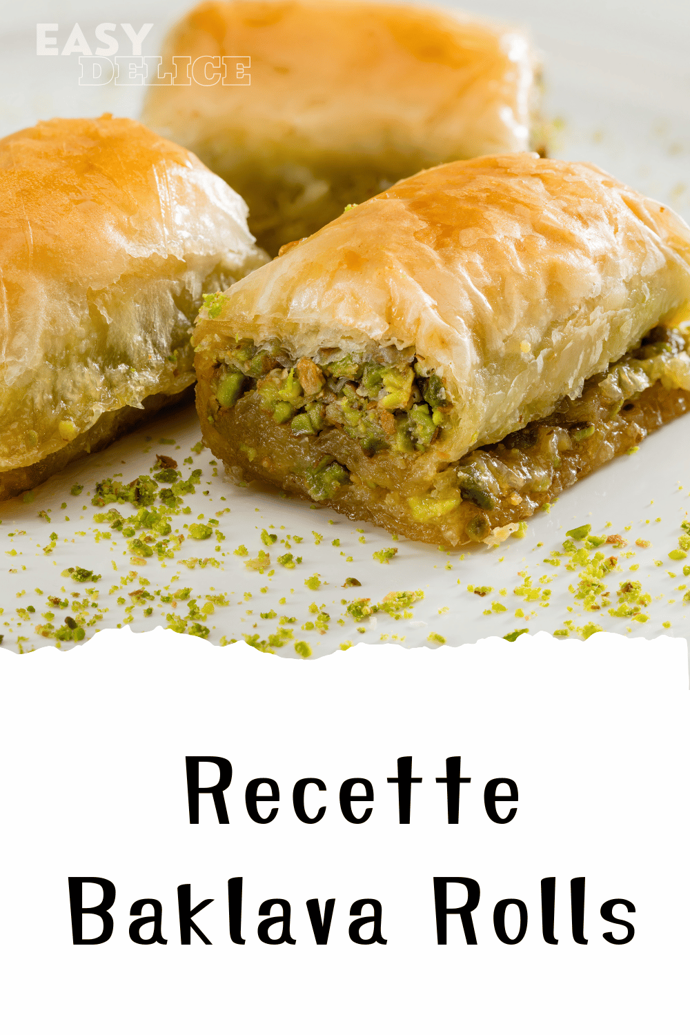 Baklava Rolls Maison Recette Facile