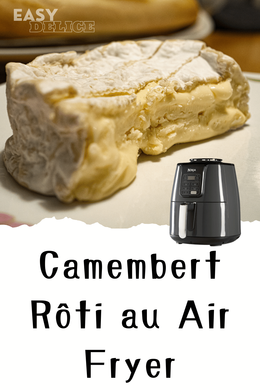 Camembert rôti au Air Fryer, doré et fondant, accompagné de pain grillé et de fruits secs.