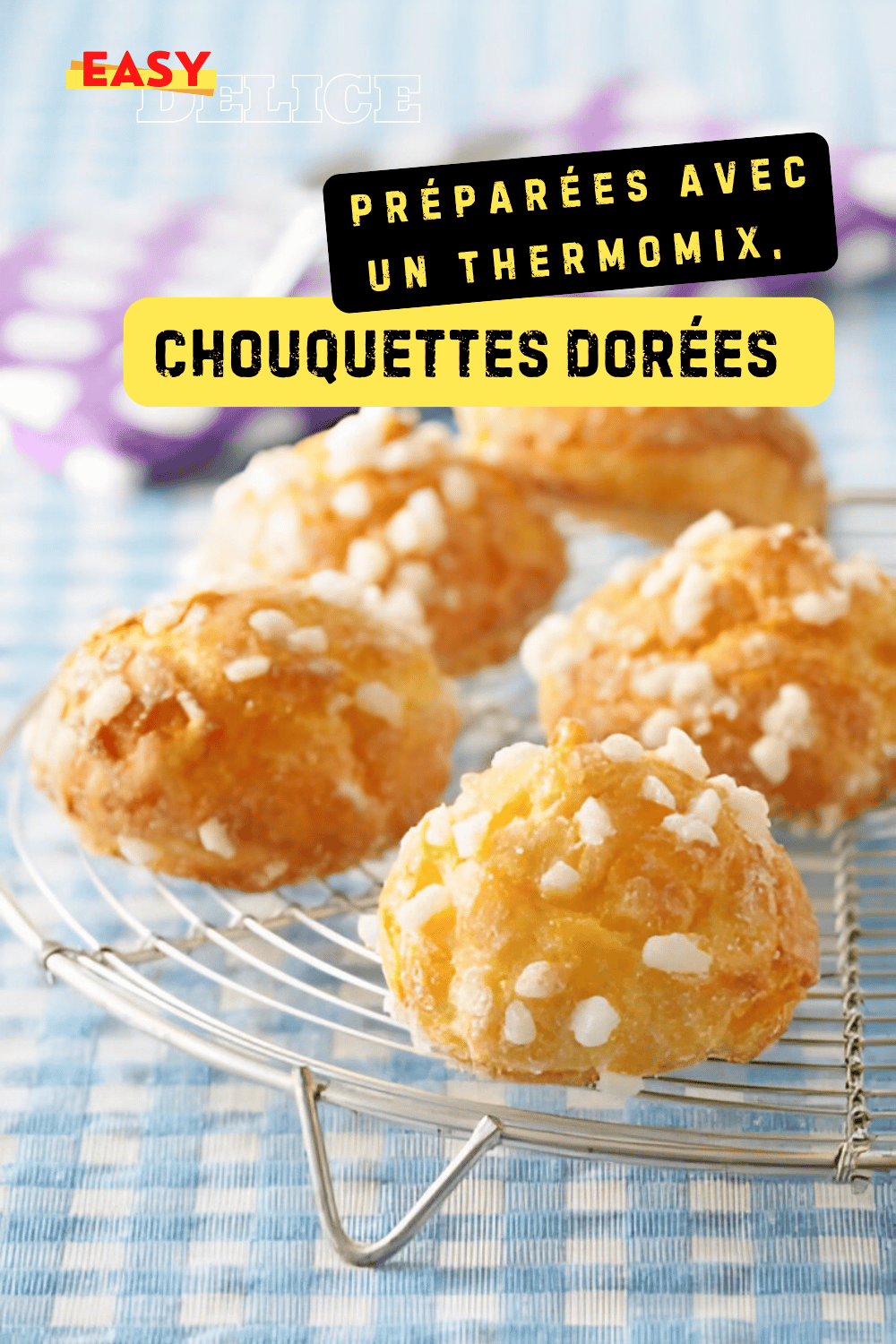 Chouquettes dorées et croustillantes préparées avec un Thermomix, garnies de sucre perlé