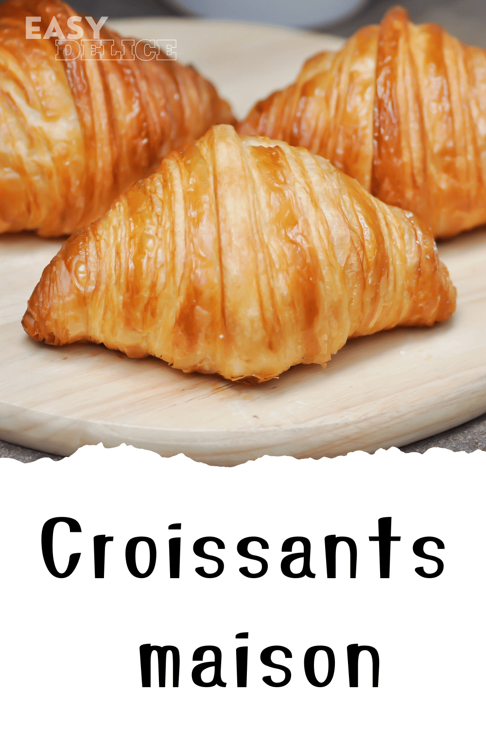 Croissants Maison