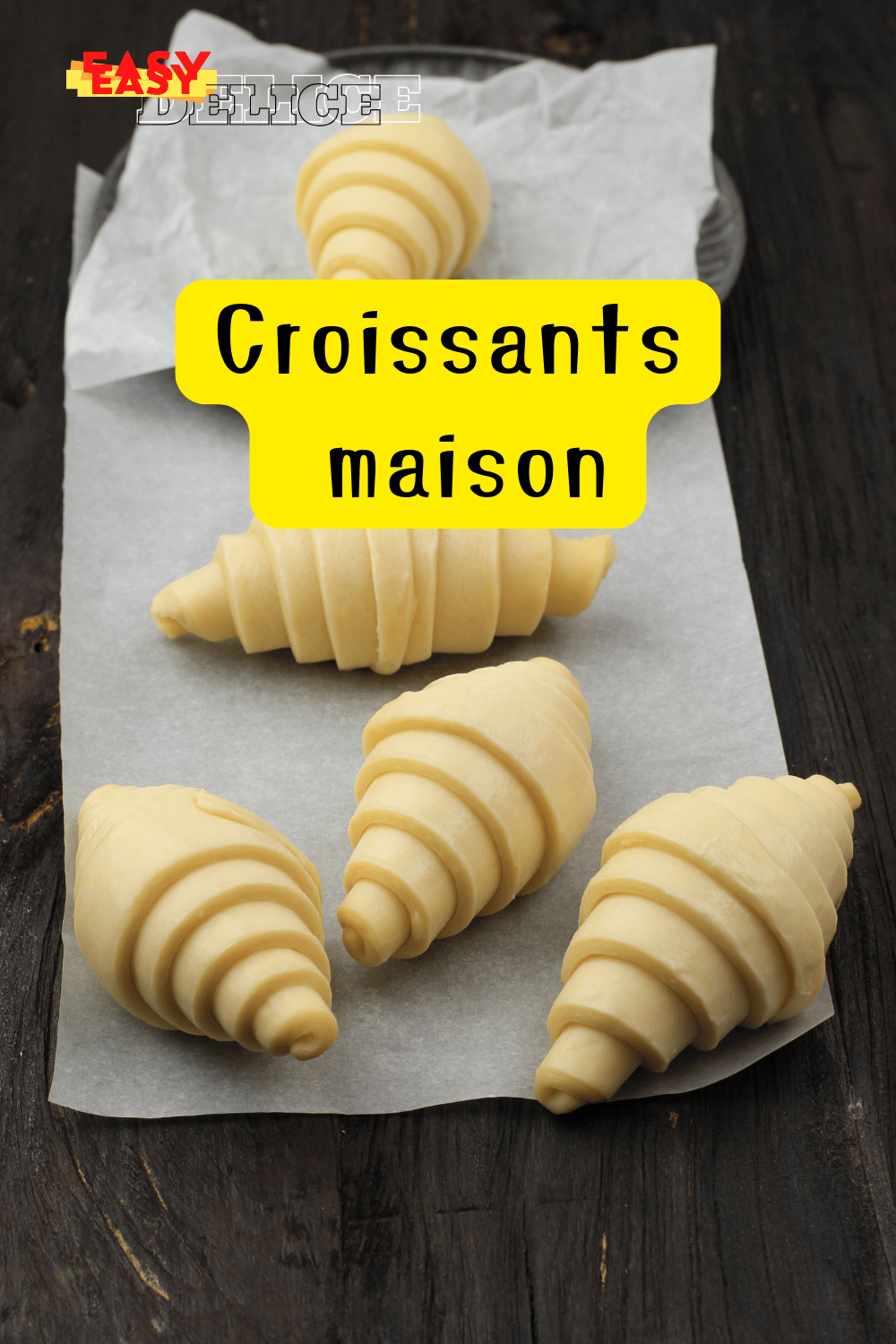 Croissants Maison