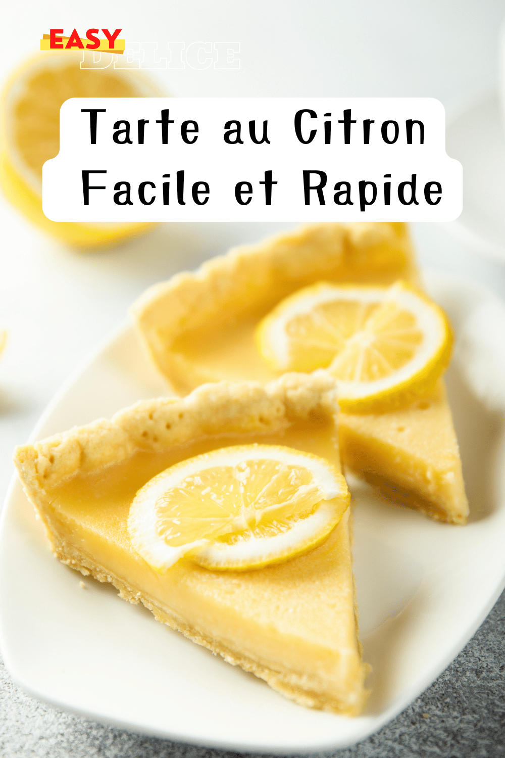 Tarte au citron dorée et meringuée, parfaite pour un dessert gourmand et rapide.