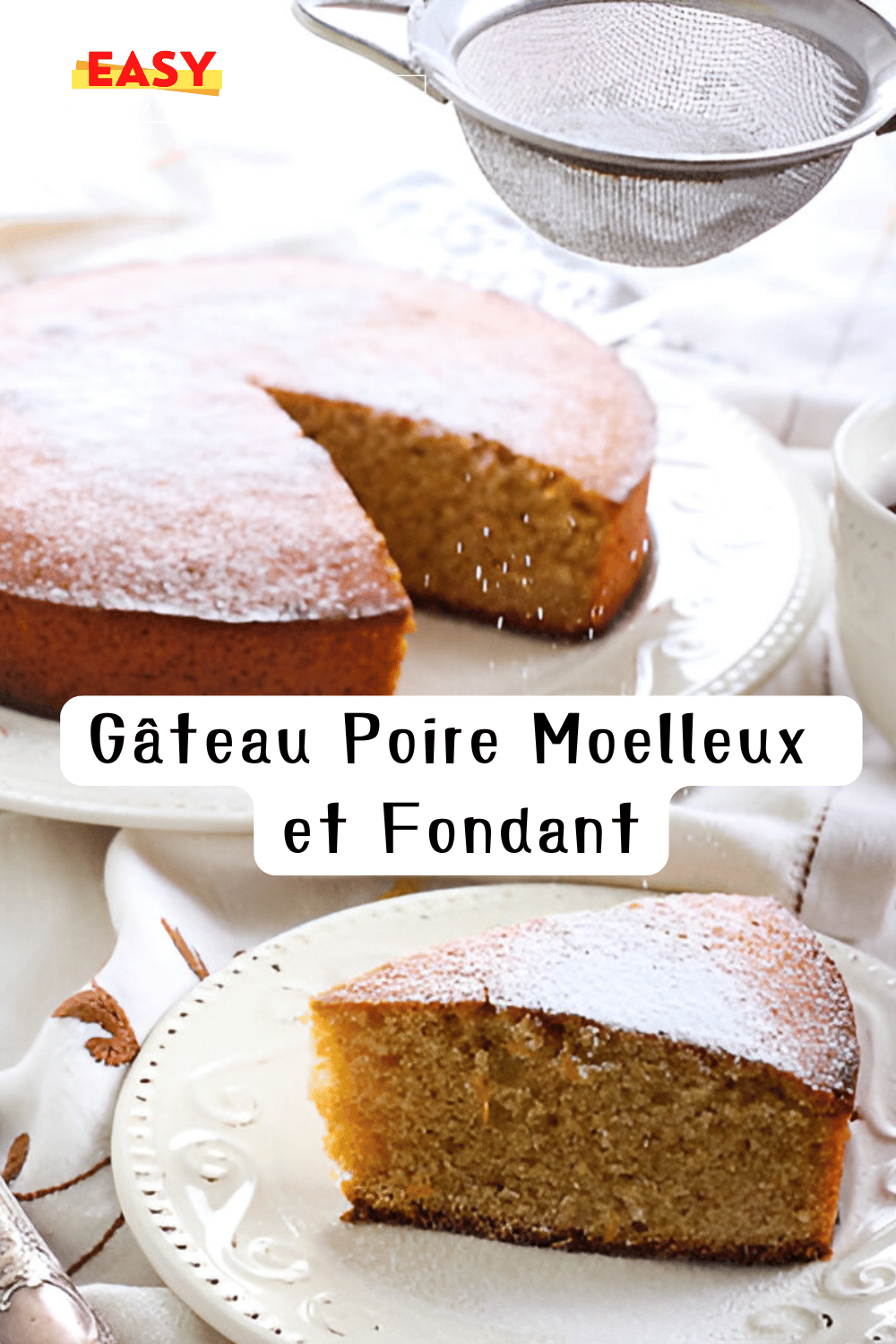 Gâteau poire moelleux et fondant garni de tranches de poires et légèrement saupoudré de sucre glace.