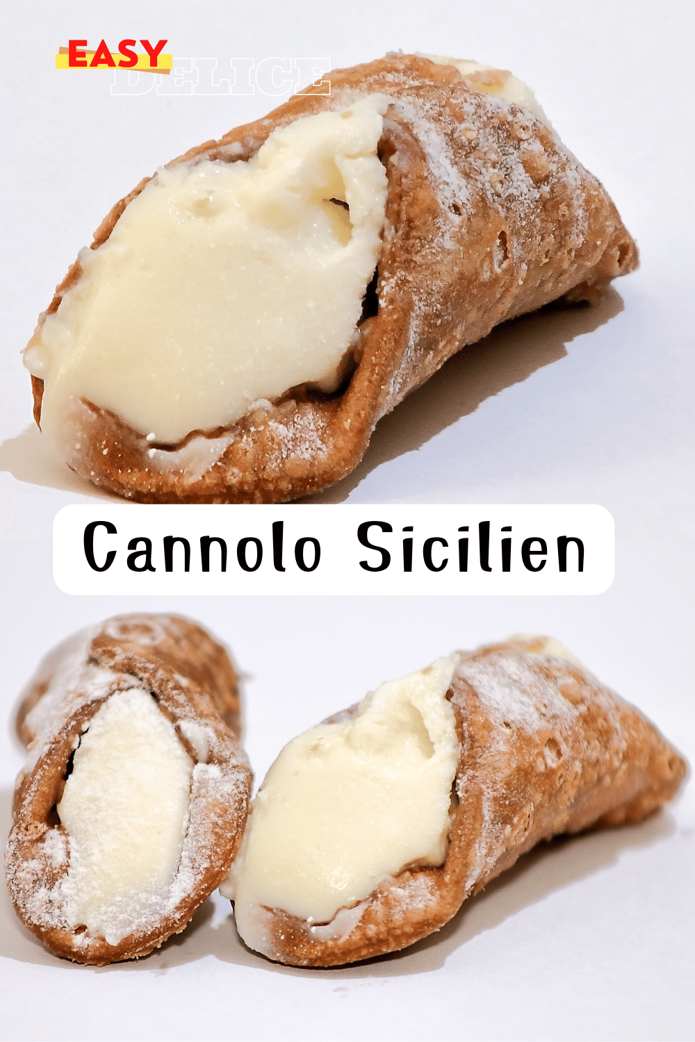 Cannolo sicilien recette authentique avec une garniture crémeuse et croustillante.