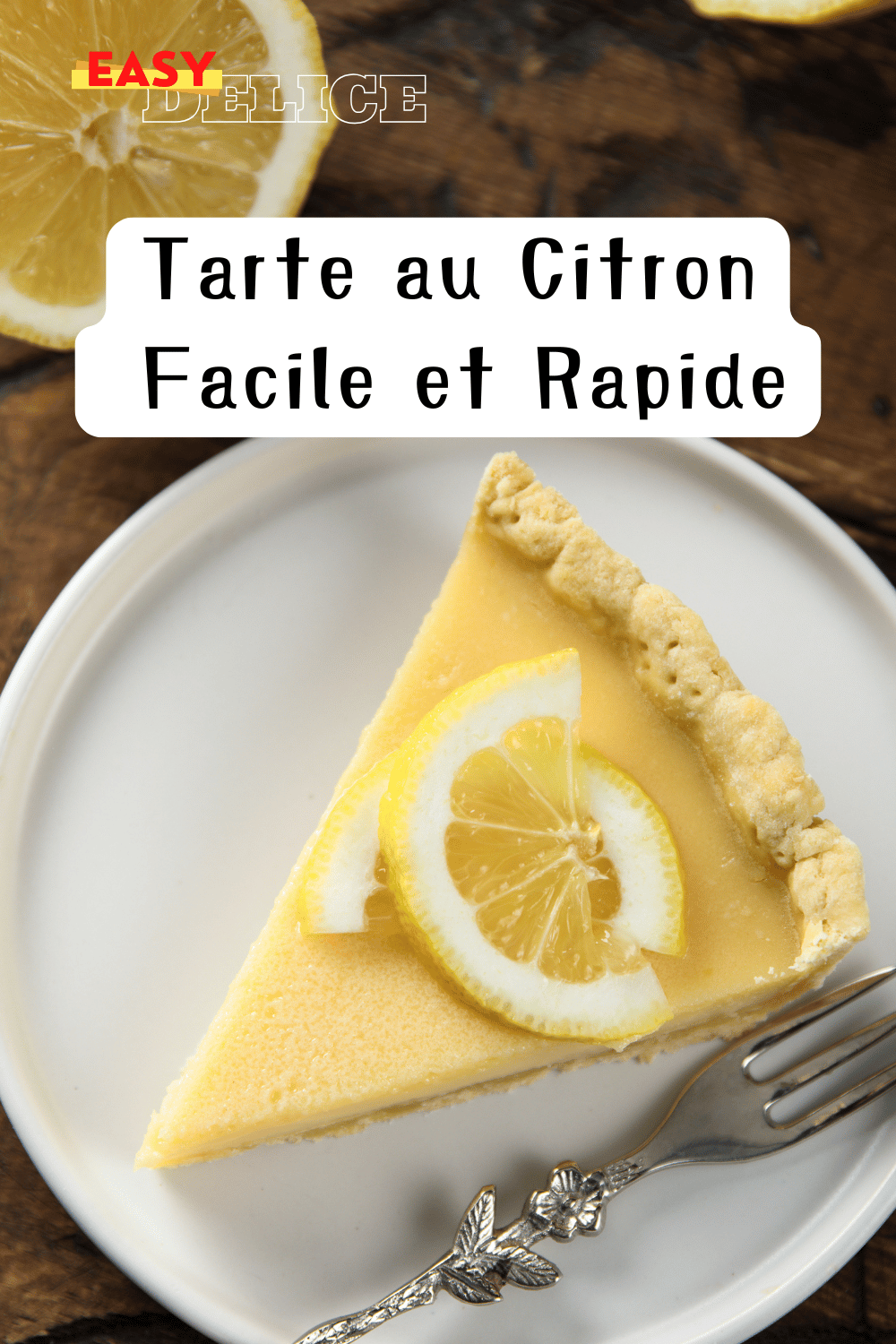 Tarte au citron dorée et meringuée, parfaite pour un dessert gourmand et rapide.