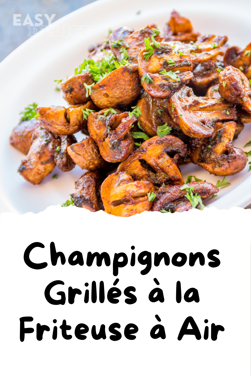 Champignons grillés dorés et savoureux, cuits dans une friteuse à air