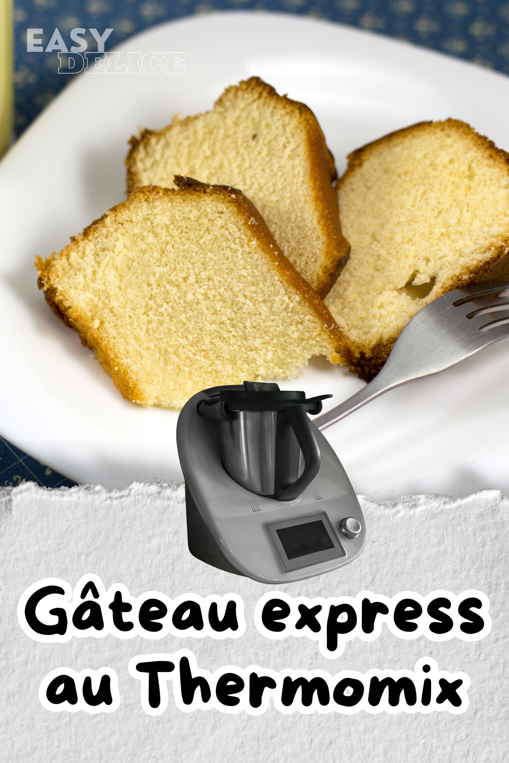 Gâteau express au Thermomix