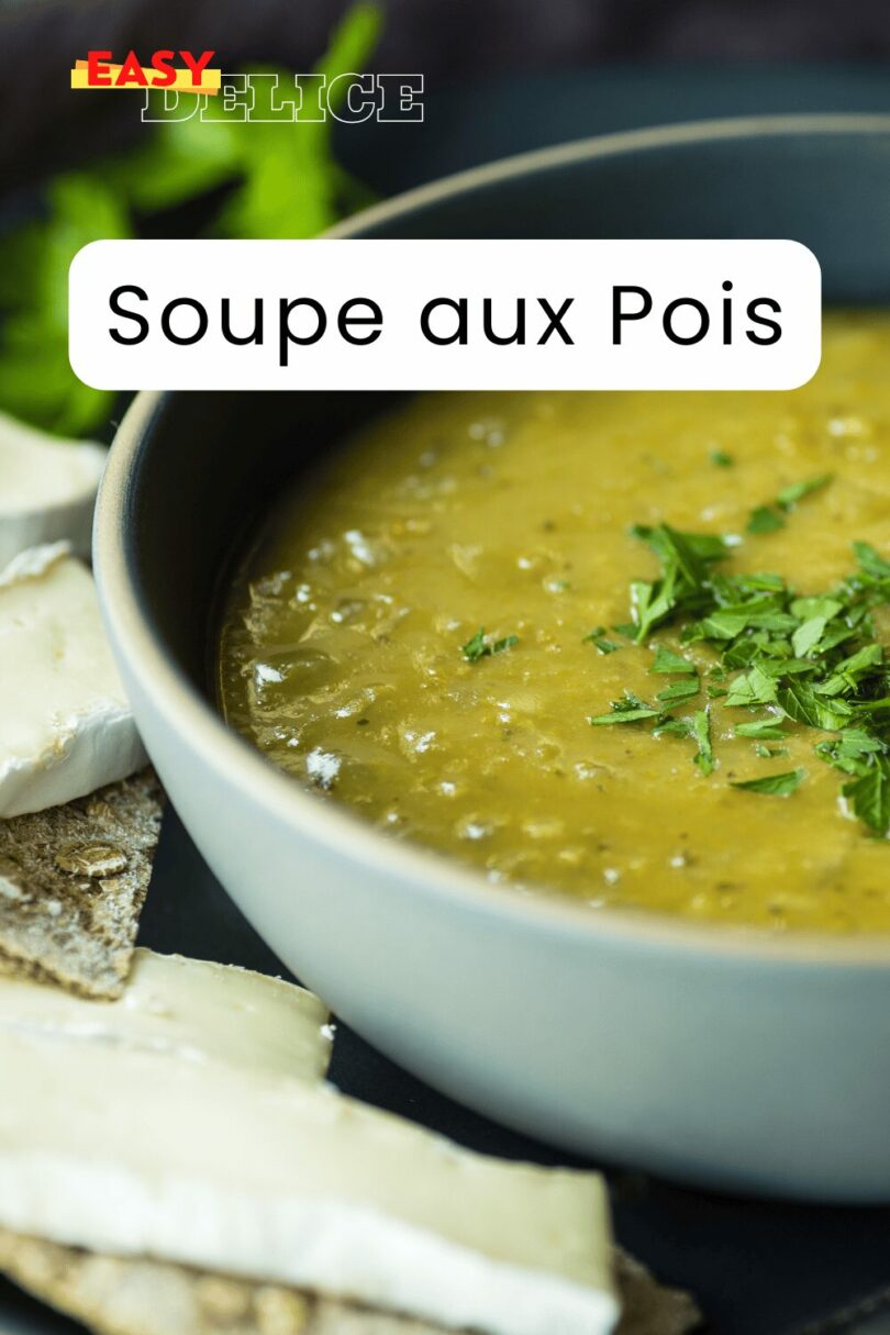 Soupe aux Pois : La Recette Traditionnelle et Réconfortante ...