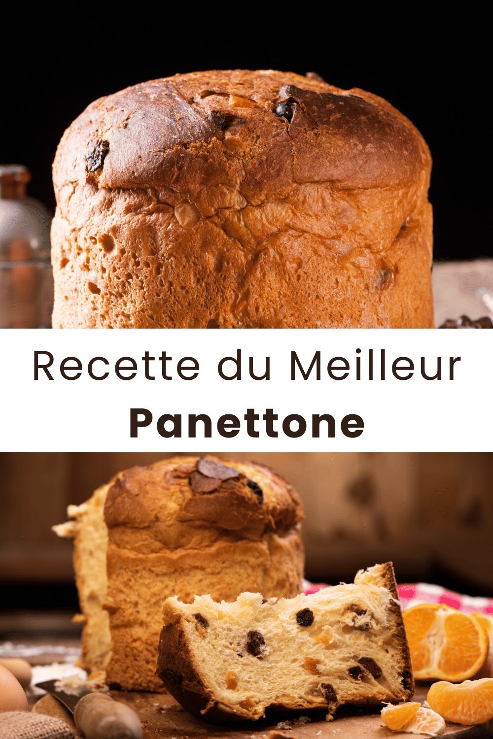 Panettone maison doré avec raisins secs et écorces d’orange sur une table festive.