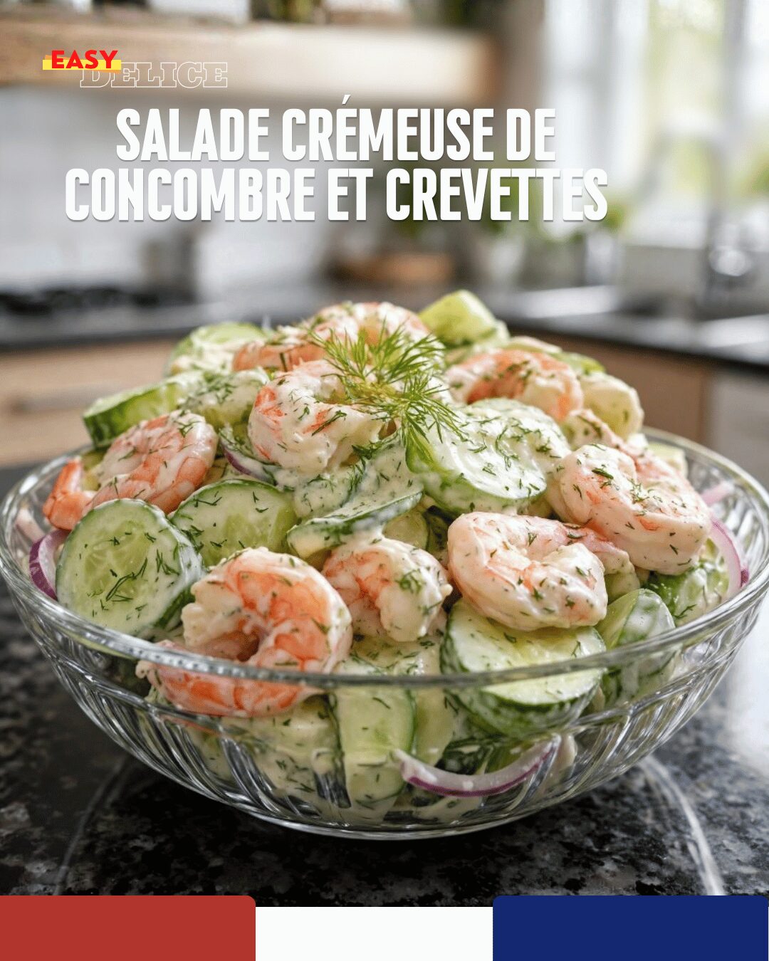 Salade Crémeuse de Concombre et Crevettes