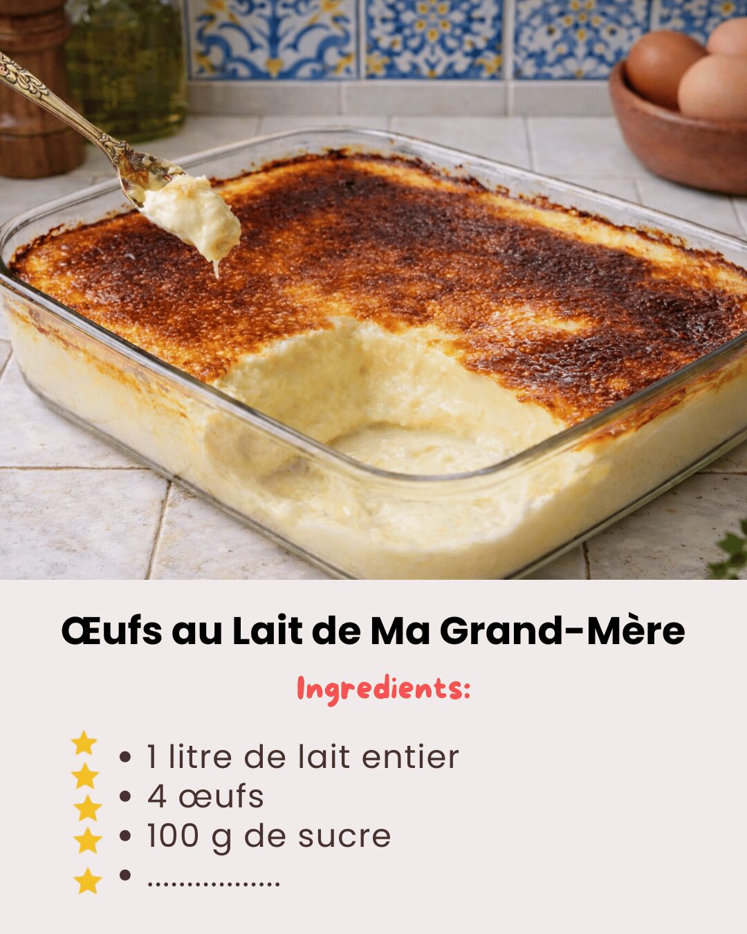 Œufs au Lait de Ma Grand-Mère
