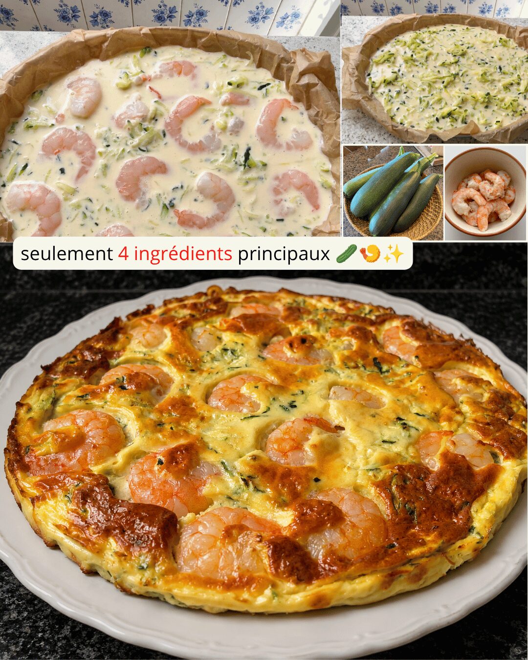 Tarte sans Farine aux Courgettes et Crevettes